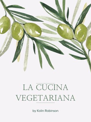 cover image of La Cucina Vegetariana